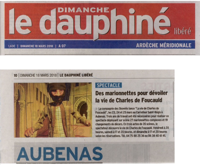 Le Dauphiné du dimanche 18 mars 2018 La vie de Charles de Foucauld Cie des Skowiés